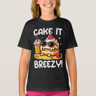 Cake It Breezy Cake Slice Chilling in Beach Baker T-shirt