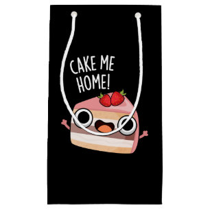 Cake Me Home Grappige Voedselgrap Donkere Achtergr Klein Cadeauzakje