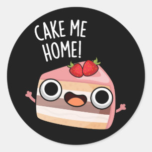 Cake Me Home Grappige Voedselgrap Donkere Achtergr Ronde Sticker