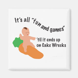 Cake Wrecks Fun & Games Magnet Magneet