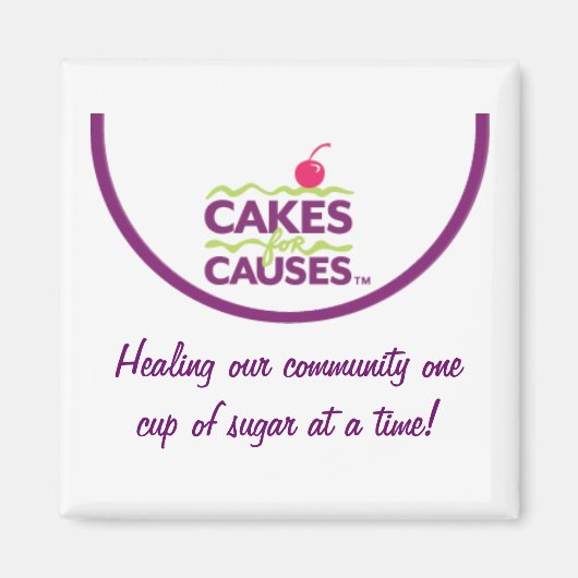 Cakes for Causes "Community" Magnet Magneet (Voorkant)
