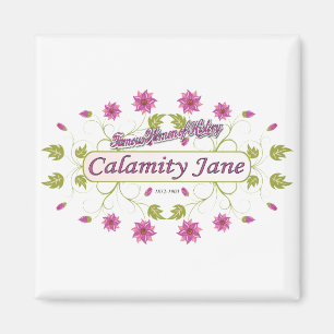 Calamity Jane ~ Famous American Women Magneet