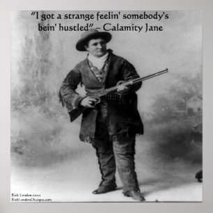 Calamity Jane & Son Poster de Citation Célèbre