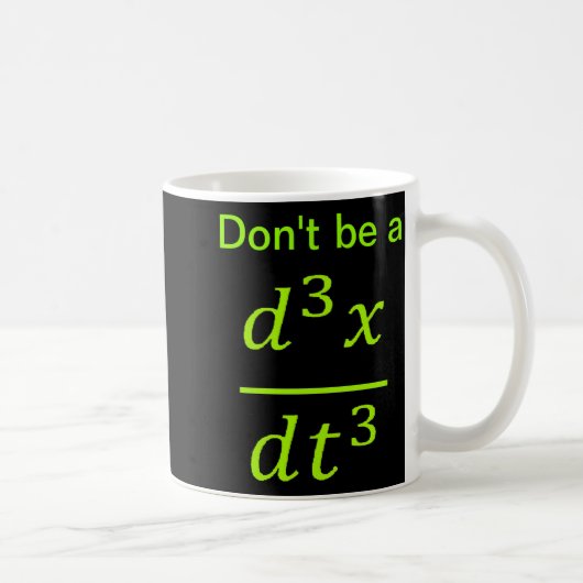 Calculus Physics Joke Koffiemok (Rechts)