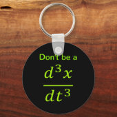 Calculus Physics Joke  Sleutelhanger (Voorkant)