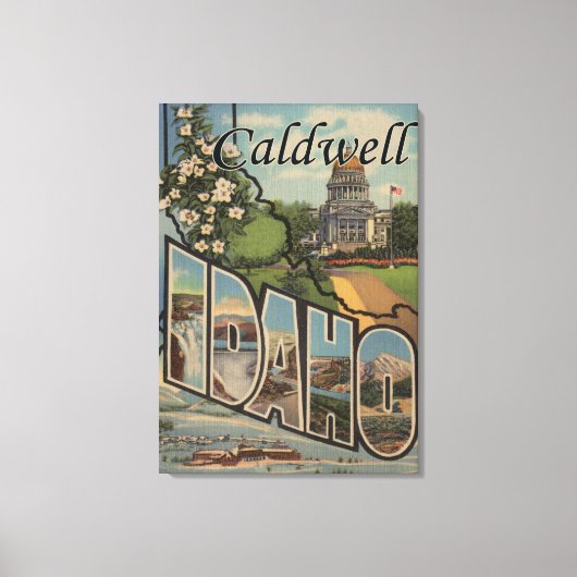 Caldwell, Idaho - Grote Letter-scènes Canvas Afdruk (Voorkant)