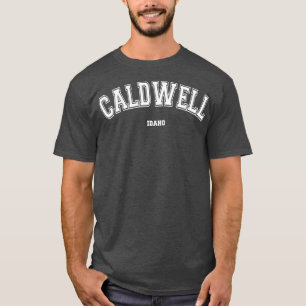 Caldwell Idaho T-shirt