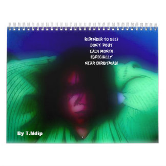 Calendrier 2010 ne boudez pas - humoristique pour des enfants