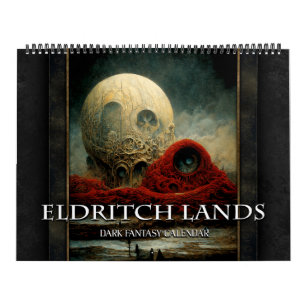 Calendrier 2025 Eldritch Lands 4 Dark Imaginaire Art Calendar