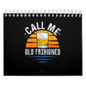 Calendrier Appelez-moi Vieux-Mode Funny Whiskey Bourbon (Protection)