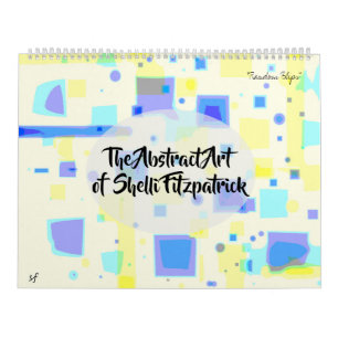 Calendrier Art coloré Abstrait par Shelli Fitzpatrick