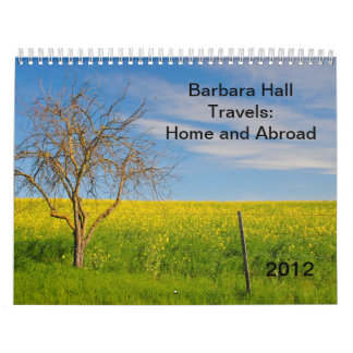 Calendrier Barbara Hall - voyages : Maison et à l'étranger,