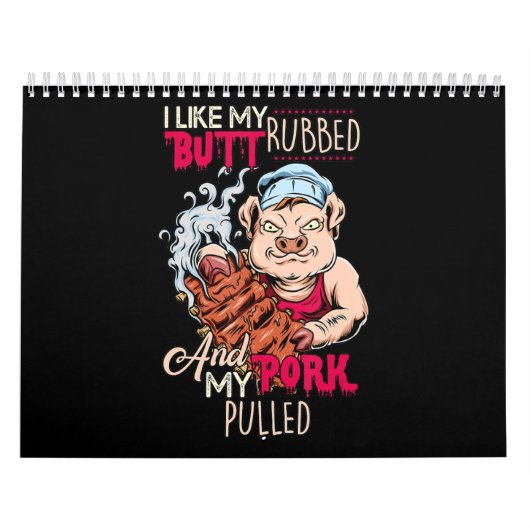 Calendrier BBQ|BBQ Grillmaster Like Butt Rubbed & Pork Pulbbe (Protection)