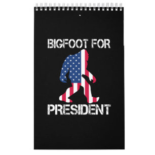 Calendrier Bigfoot pour le président Funny Bigfoot