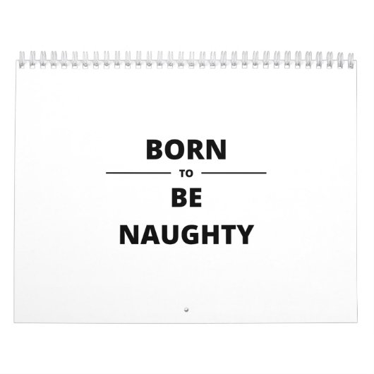 CALENDRIER BORN TO BE NAUGHTY (Protection)