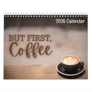 Calendrier But First Coffee 2026 Calendar