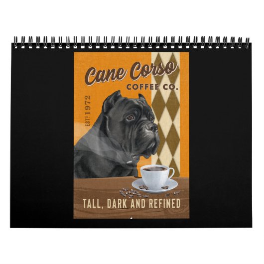 Calendrier Cane Corso Dog With Coffee Mug Cane Corso Love (Protection)