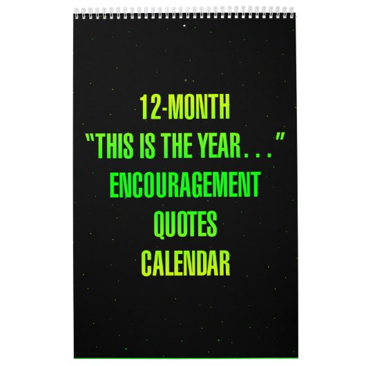 Calendrier "C'est l'année..." Citations d'Encouragement (Protection)