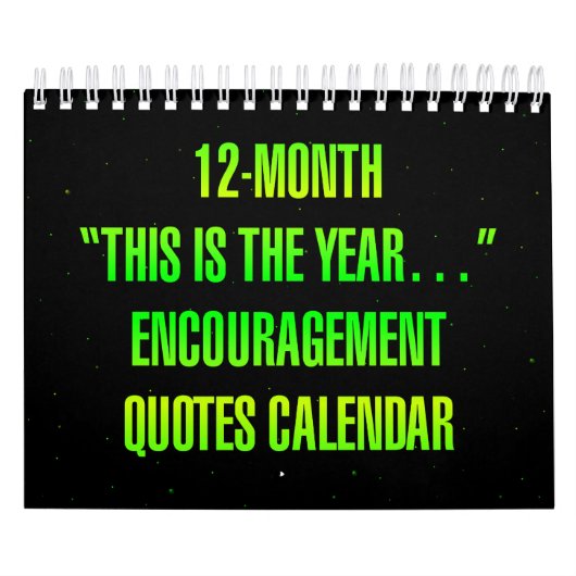 Calendrier "C'est l'année..." Citations d'encouragement (Protection)