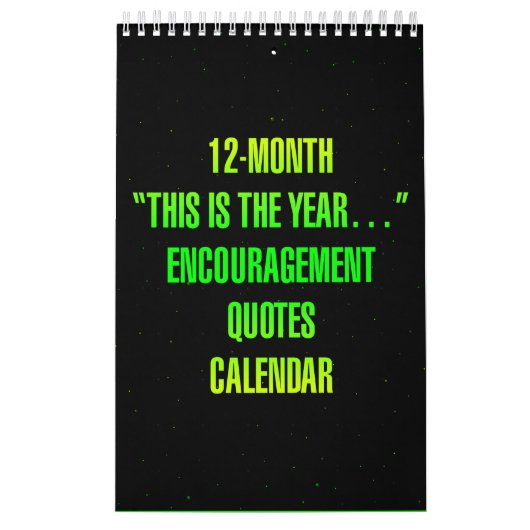 Calendrier "C'est l'année..." Citations d'encouragement (Protection)