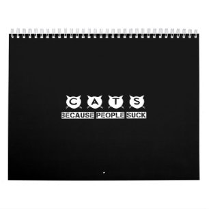 Calendrier chats parce que les gens sucent