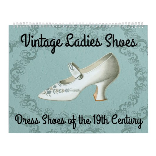 Calendrier Chaussures pour dames vintages - 19ème siècle - (Protection)