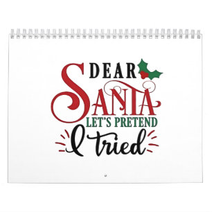 Calendrier Cher Père Noël, faisons comme si j'avais essayé