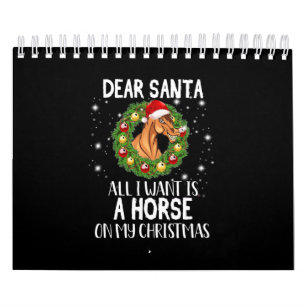 Calendrier Cher Père Noël, Tout Ce Que Je Veux, C'Est Un Chev