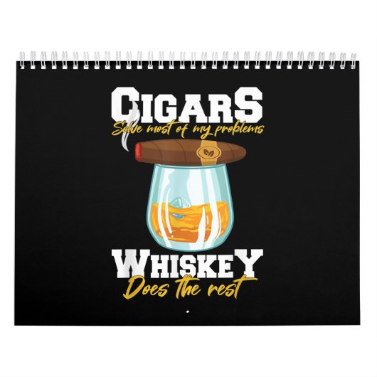 Calendrier Cigars Solve Most Of My Problems Whiskey (Protection)