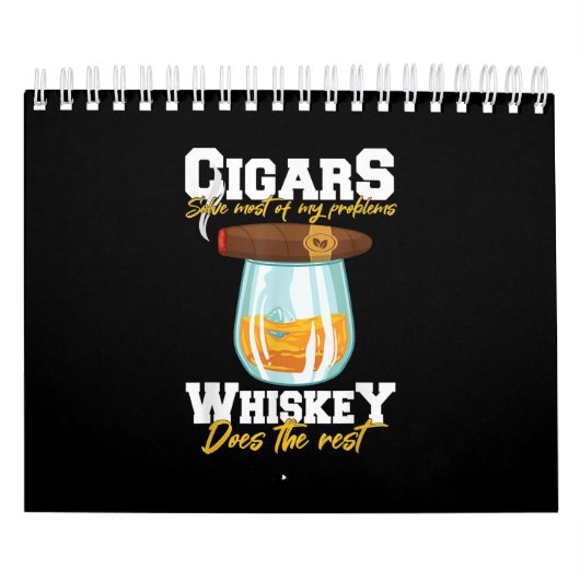 Calendrier Cigars Solve Most Of My Problems Whiskey (Protection)