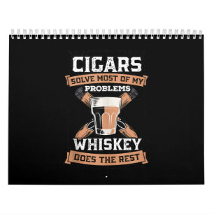 Calendrier Cigars Solve Most Of My Problems Whiskey