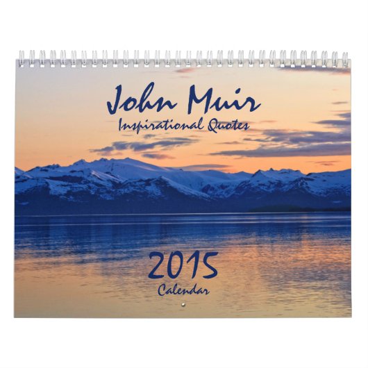 Calendrier Citations de nature de John Muir : Le plus nouvel (Protection)