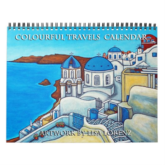 Calendrier Colourful Travels 2-Page Calendar by Lisa Lorenz (Protection)