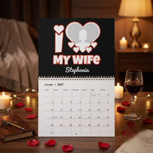 Calendrier Custom I Love My Wife - Ajouter Nom & Photo
