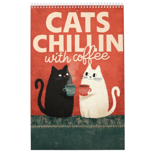 Calendrier Cute Cat Art | Cats Chillin with Coffee 2026 Wall (Protection)