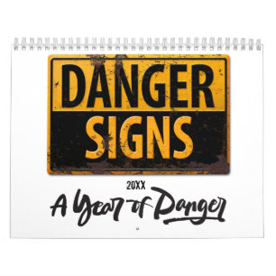 Calendrier DANGER SIGNES Drôle Avertissement Attention Signal