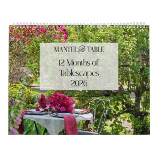Calendrier de Tablescapes 2026 sur 12 Mois