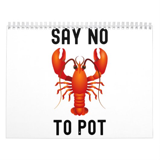Calendrier Dites non au homard de pot drôle (Protection)