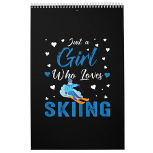 Calendrier Drôle cadeau Ski Hiver Sports Juste Une Fille Qui