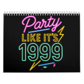 Calendrier Faire la fête comme si c'était 1999®™ – Tension né (Protection)