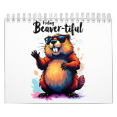 Calendrier Feeling Beaver-tiful - Funny Beaver Graphic (Protection)