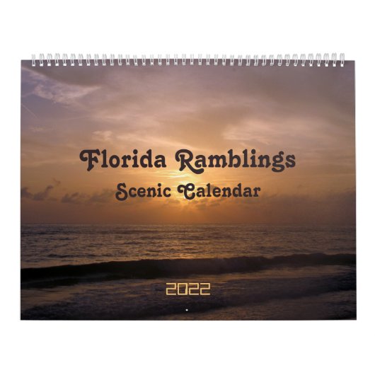 Calendrier Florida Ramblings 2022 Scenic Calendar (Protection)