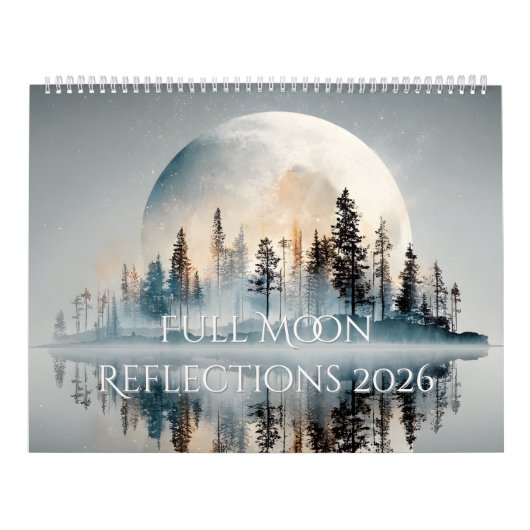 Calendrier Full Moon Reflections 2026 Calendar (Protection)