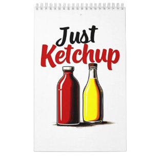 Calendrier Funny Ketchup bouteille Graphic juste ketchup