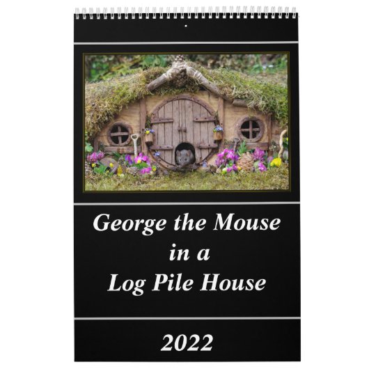 Calendrier George the mouse in a log pile House  calendar (Protection)