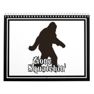 Calendrier Gone Squatchin'