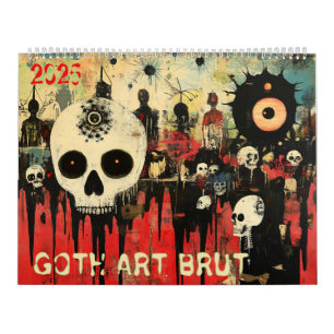 Calendrier Goth Art Brut 2025