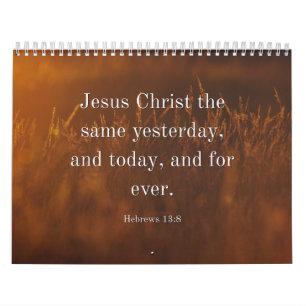 Calendrier Hébreux 13:8 KJV Verset Biblique Jésus-Christ le m