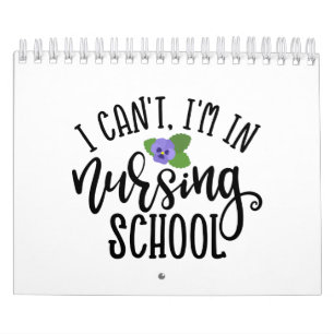 Calendrier Infirmière design Je ne peux pas être à l'école de