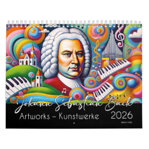 Calendrier Johann Sebastian Bach Portraits : Oeuvres 2026